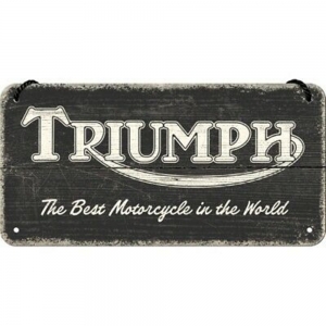 Metall-Hngeschild---TRIUMPH-BEST-MOTORCYCLE-IN-THE-WORLD