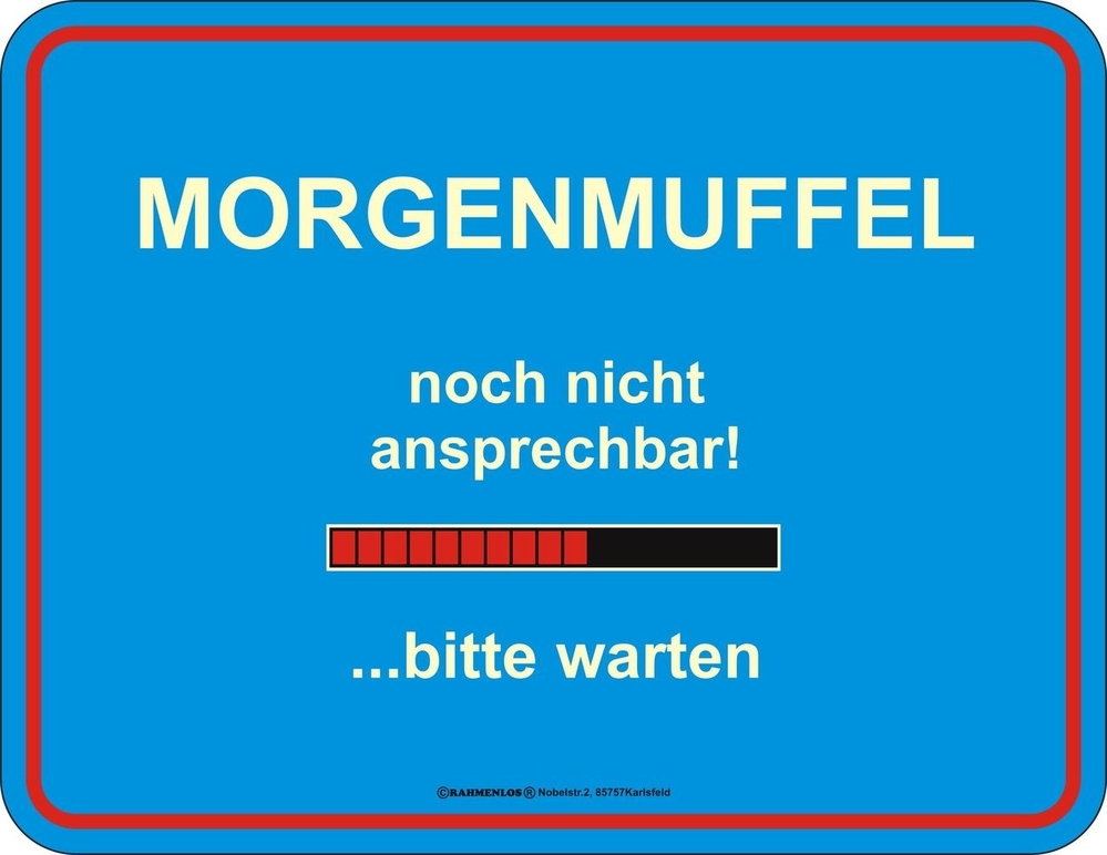 Bild 1 von Funschild - MORGENMUFFEL- NOCH NICHT ANSPRECHBAR - BITTE WARTEN