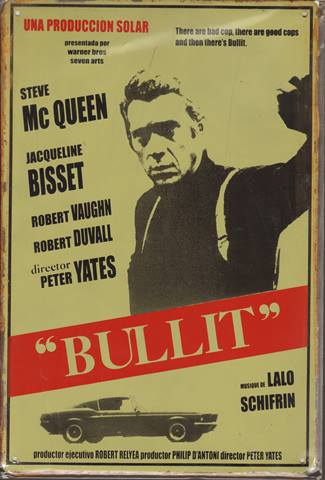 Bild 1 von Rusty Blechschild - BULLIT - THE MOVIE-LIEFERBAR IN 3 VERSCH. GRÖSSEN