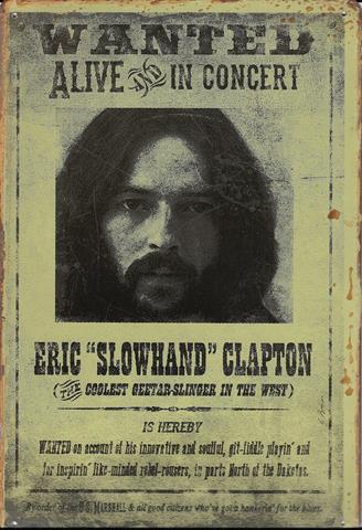 Bild 1 von Rusty Blechschild - ERIC SLOWHAND CLAPTON WANTED-lieferbar in 3 versch. Grössen