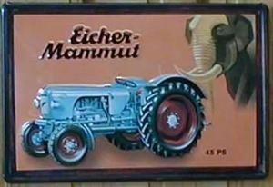 Bild 1 von Nostalgie Blechschild - EICHER MAMMUT 45 PS TRAKTOR