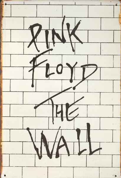 Bild 1 von Rusty Blechschild - PINK FLOYD - THE WALL-lieferbar in 3 versch. Grössen