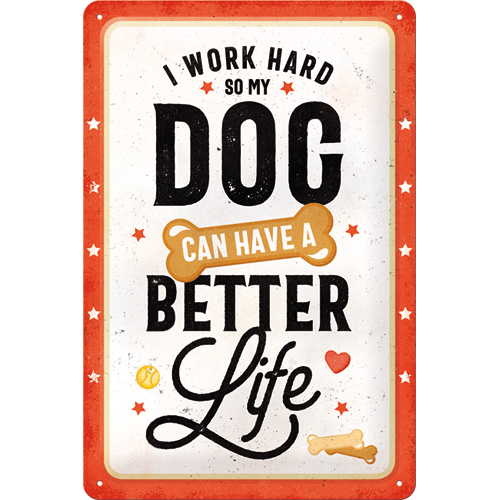 Bild 1 von Blechschild 3D - DOG - BETTER LIFE