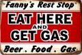 Rusty Metall Blechschild - FANNY`S REST STOP - EAT HERE AND