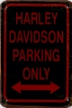 Rusty Metall Blechschild - HARLEY DAVIDSON PARKING ONLY 