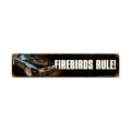 Blechschild gross - FIREBIRDS RULE