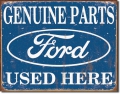 Rusty Blechschild - FORD - GENUINE PARTS USE HERE