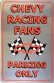 Nostalgie Blechschild - CHEVY RACING FANS PARKING ONLY