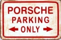 Rusty Metall Blechschildkarte - PORSCHE PARKING ONLY - 11 X 16 CM