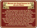 Fun Schild - WARUM EIN HUND BESSER IST ALS EIN MANN