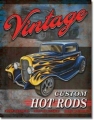 Nostalgie Blechschild - VINTAGE CUSTOM HOT RODS