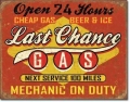 Nostalgie Blechschild - LAST CHANCE GAS