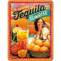 Blechschild - TEQUILA SUNRISE - 15X20CM