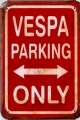 Rusty Metall Blechschild - VESPA PARKING ONLY