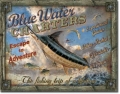 Blechschild - BLUE WATER CHARTERS-THE FISHING TRIP OF A LIFETIME
