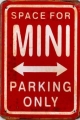 Rusty Metall Blechschild - SPACE FOR MINI PARKING ONLY - ROT - 20X30CM