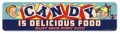 Nostalgie Blechschild - CANDY IST DELICIOUS FOOD