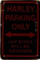 Rusty Metall Blechschild - HARLEY PARKING ONLY - 20 X 30 CM-jap bike