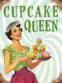 Blechschild - CUP CAKE QUEEN