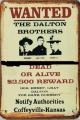 Rusty Blechschildkarte - WANTED THE DALTON BROTHERS