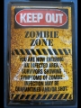 Blechschild - KEEP OUT ZOMBIE ZONE