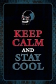 Blechschild - KEEP CALM AND STAY COOL TOTENKOPF