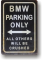 Bild 2 von Rusty Blechschild - BMW PARKING ONLY - IN 2 VARIANTEN