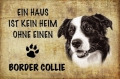 Bild 3 von Blechschild - HUNDE - KEIN HEIM OHNE - DIV. HUNDERASSEN