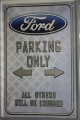Blechschild - FORD PARKING ONLY - ALL OTHERS WILL BE CRASHED