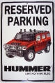 Nostalgie Blechschild - RESERVED PARKING HUMMER