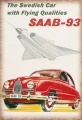 Blechschild - SAAB-93 SWEDISH CAR WITH FLYING QUALITIES