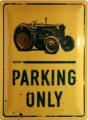 Blechschild - TRAKTOR - PARKING ONLY - GRÜN