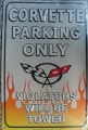 Nostalgie Blechschild - CORVETTE PARKING ONLY