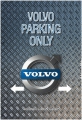 Metallic Blechschild - VOLVO PARKING ONLY