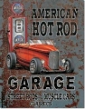 Nostalgie Blechschild - AMERICAN HOT ROD GARAGE