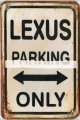 Rusty Blechschild - LEXUS PARKING ONLY - in div. Grössen