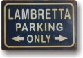 Rusty Blechschild - LAMBRETTA PARKING ONLY