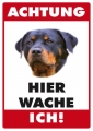 Blechschildkarte-HUNDE-ROTTWEILER-ACHTUNG-HIER WACHE ICH