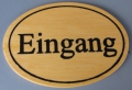 Holzschild oval hell - EINGANG