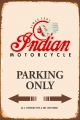 Rusty Blechschild - INDIAN MOTORCYLE PARKING ONLY