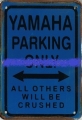 Rusty Blechschild - YAMAHA PARKING ONLY-ALL OTH. in div. Grössen