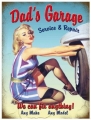 Nostalgie Blechschild - DAD`S GARAGE PINUP - SERVICE & REPAIR