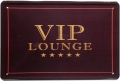 Blechschild - VIP LOUNGE - QUER