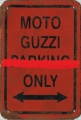 Rusty Blechschild - MOTO GUZZI PARKING ONLY - in div. Grössen