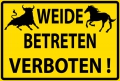 Blechschild - WEIDE BETRETEN VERBOTEN