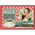 Blechpostkarte - HAVE A COFFEE